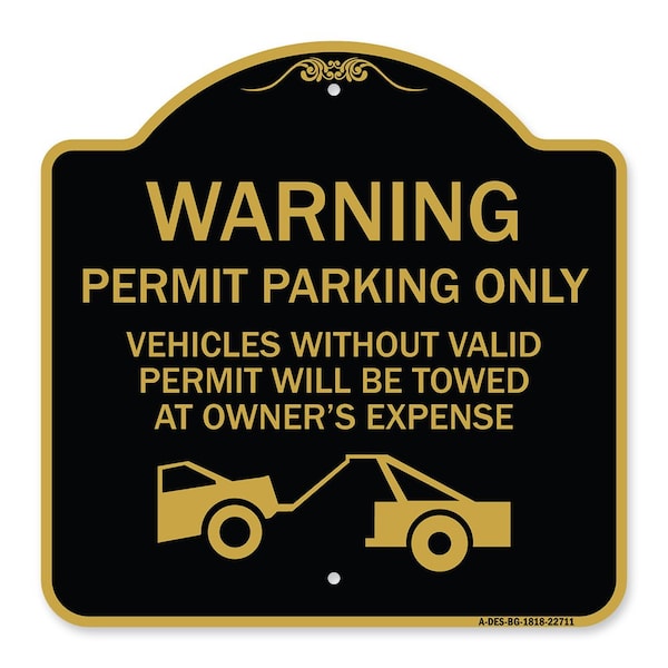 Signmission Warning Permit Parking Vehicles w/o Permits Towed Owners Expense Alum, 18" L, 18" H, BG-1818-22711 A-DES-BG-1818-22711 - main
